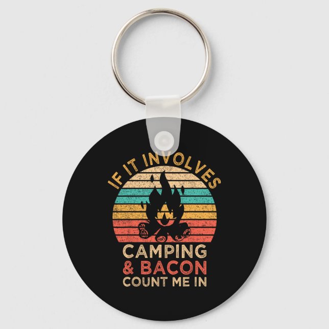 Porte-clés S'Il S'Agit De Camping Et Bacon Me Compter En Outd (Recto)
