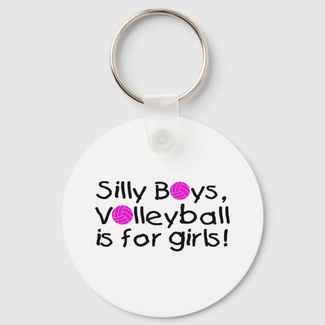 Porte-clés Silly Boys Volleyball Est Pour Les Filles (Recto)