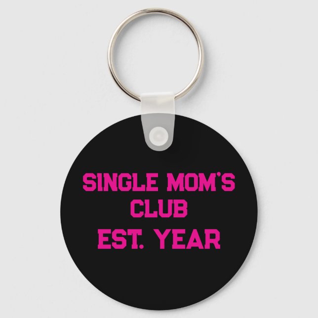 Porte-clés Single Moms Club  (Recto)