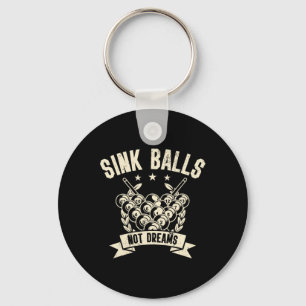 Porte-clés Sink Not Dreams Snooker Pool Billard Joueur