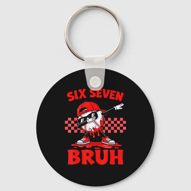 Porte-clés Six sept 67 bruh baseball valentine's day ados (Recto)