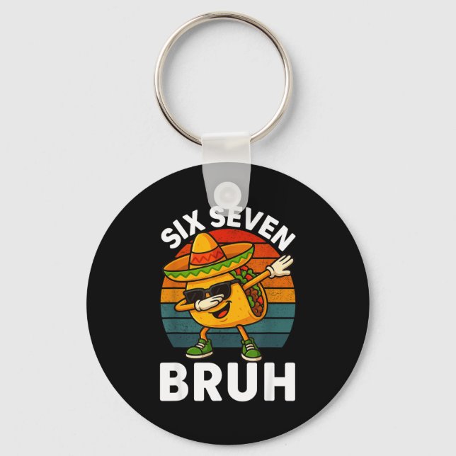 Porte-clés Six Seven 6 7 Mème Taco Dabbing Cinco De Mayo Nour (Recto)