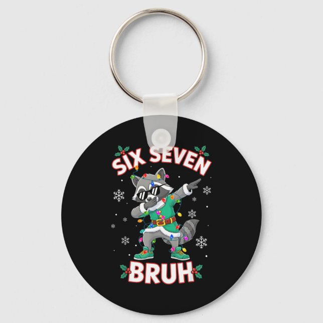 Porte-clés Six Seven Bruh Dabbing Raccoon Funny Christmas 6 7 (Recto)