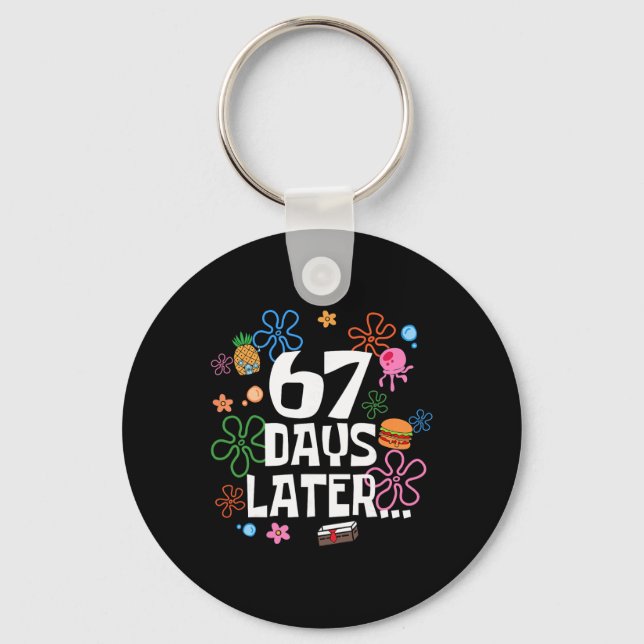 Porte-clés Six Seven Meme 67 jours d'école plus tard Funny Te (Recto)