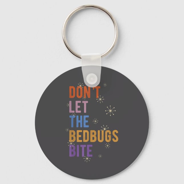 Porte-clés Sleepwear Gift Don't Let The Bedbugs Bite Wards Of (Recto)