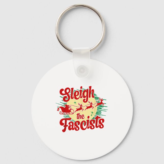 Porte-clés Sleigh The Fascists Funny Litical Christmas Human  (Recto)