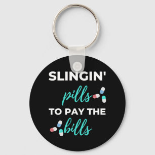 Porte-clés Slingin' Pills To Pay The Bills