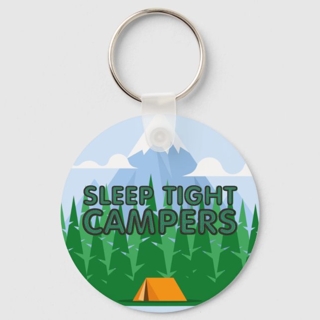 Porte-clés Slogan de sommeil des campeurs TEE (Recto)