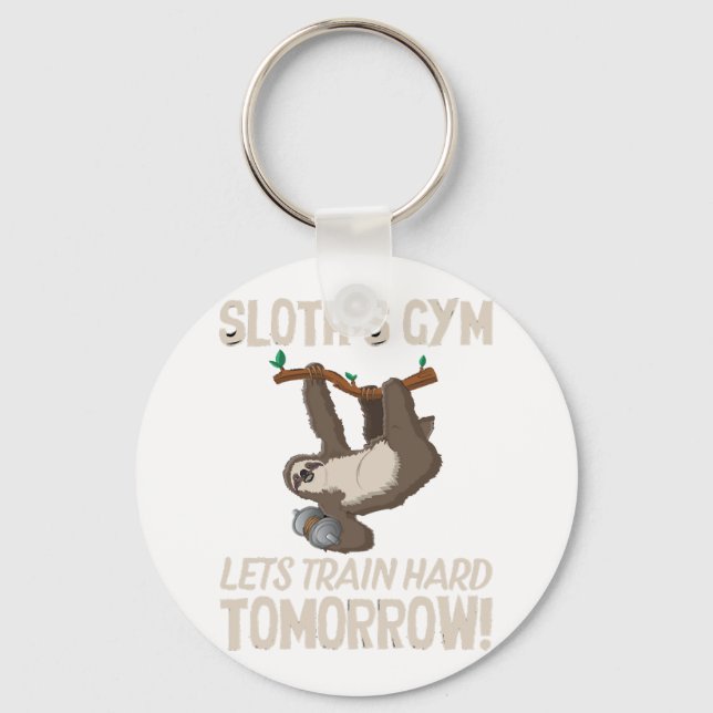 Porte-clés Sloth gym Nous entrainons dur Demain (Recto)