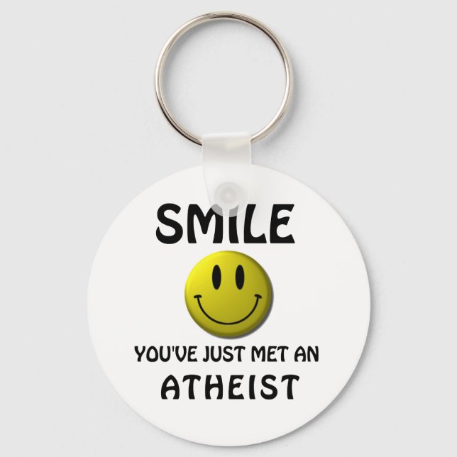 Porte-clés SMILE, tu viens de rencontrer un athée. (Recto)