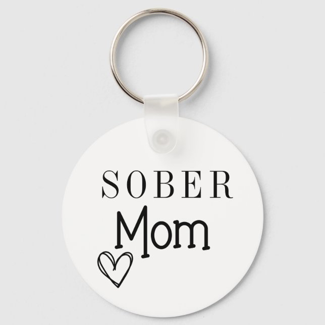 Porte-clés Sober Mom Keychain, Addiction Recovery (Recto)