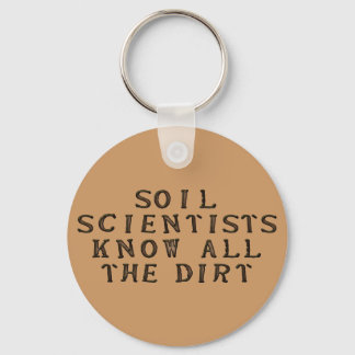 Porte-clés Soil Scientists Know All The Dirt