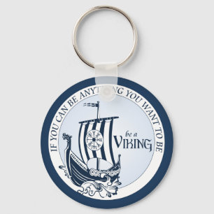 Porte-clés Sois Un Viking !