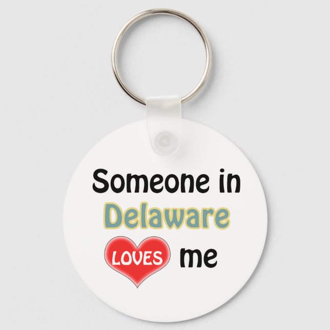 Porte-clés Someone in Delaware Loves me (Recto)