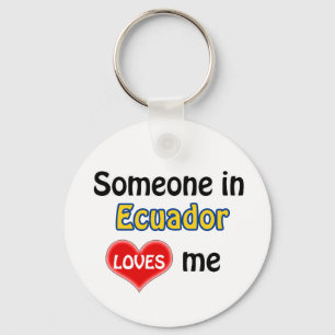 Porte-clés Someone in Ecuador Loves me