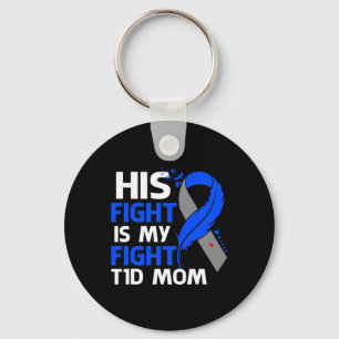 Porte-clés Son combat est mon combat T1d Maman Type 1 Diabète