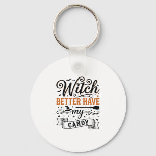 Porte-clés Sorcière Vintage Mieux Avoir Mon Bonbon Design Hal