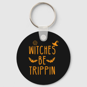 Porte-clés Sorcières Trippin Halloween Hilarious