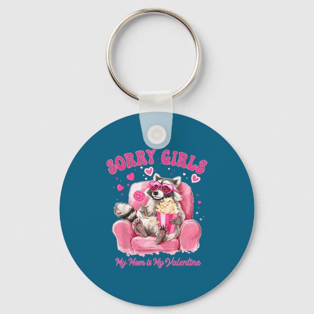 Porte-clés Sorry Girls Mom Is My Valentine Boys Funny Valenti (Recto)