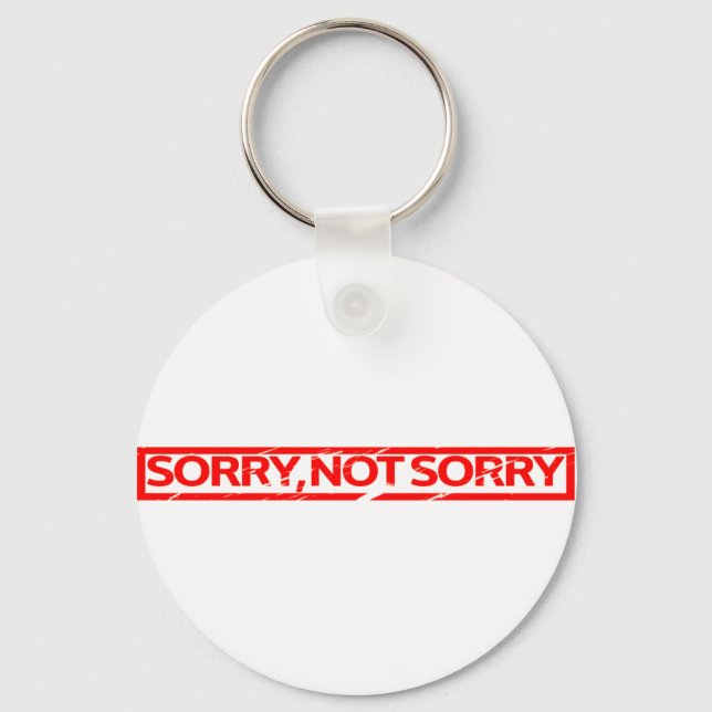 Porte-clés Sorry, not sorry Stamp (Recto)