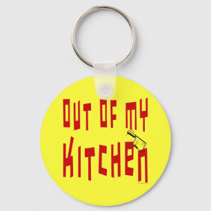 Porte-clés Sortez de ma cuisine en disant
