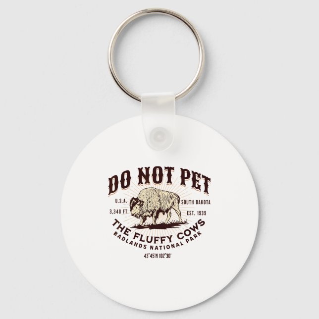 Porte-clés South Dakota Funny Bison Quote Buffalo Souvenir Do (Recto)