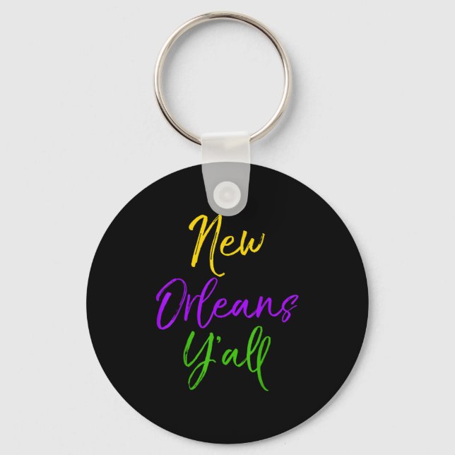 Porte-clés Southern Mardi Gras Quote Louisiana Gift New Orlea (Recto)