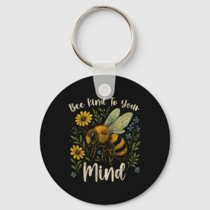 Porte-clés Soyez Gentil Avec Votre Esprit Mignonne Abeille Se