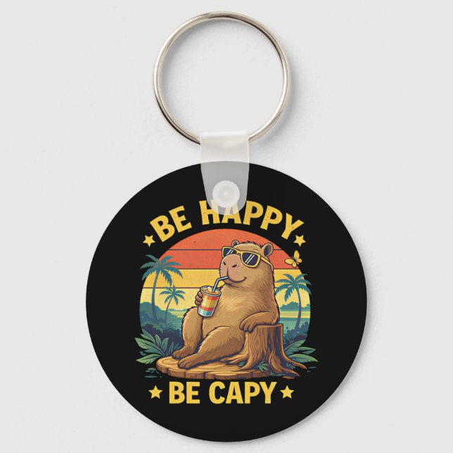 Porte-clés Soyez heureux, soyez capy Capybara Mème drôle (Recto)