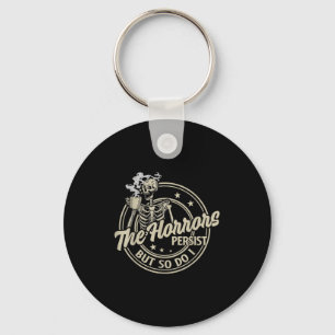 Porte-clés Squelette Drôle Café Les Horreurs Persistent Mais