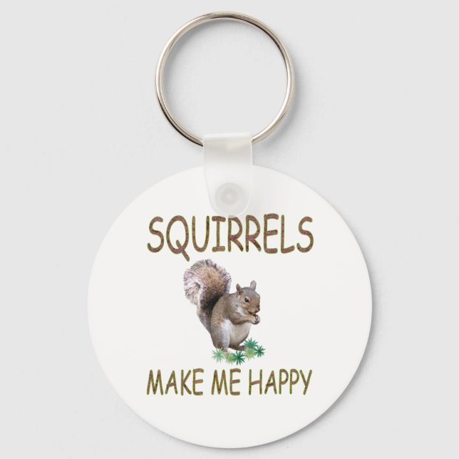 Porte-clés Squirrels Make Me Happy (Recto)