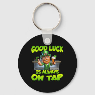 Porte-clés St Patricks Day La Chance Est Toujours Sur Tap St