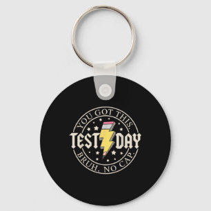 Porte-clés Staar State Test Day Motivation Vous Avez Ce Br