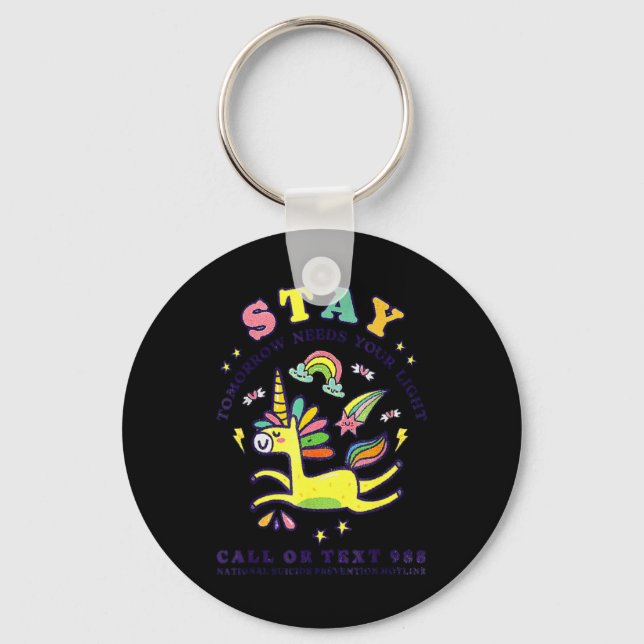 Porte-clés Stay The World Need You 988 Suicide Prevention  (Recto)