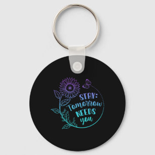 Porte-clés Stay Your Stories Is Not over Suicide Prevention A