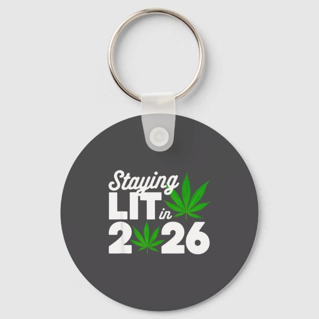 Porte-clés Staying Lit 2026 High Wasted Weed New Years Funny  (Recto)