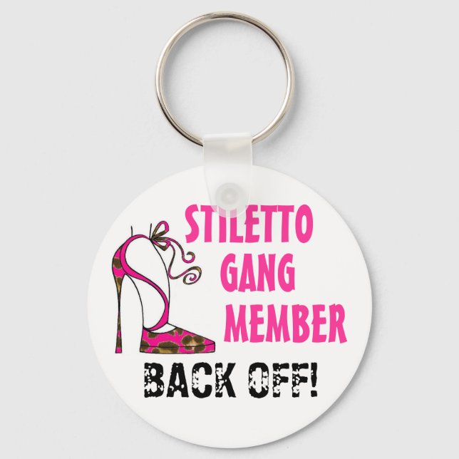 Porte-clés "Stiletto Gang Member - BACK OFF!!"  (Recto)