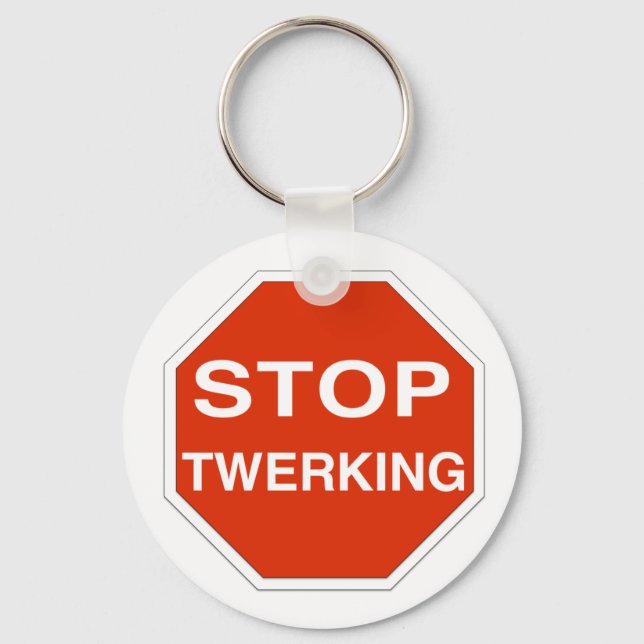 Porte-clés Stop Twerking (Recto)
