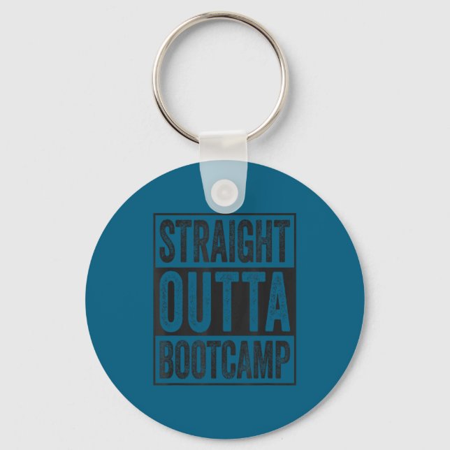 Porte-clés Straight outta bootcamp soldier basic training (Recto)
