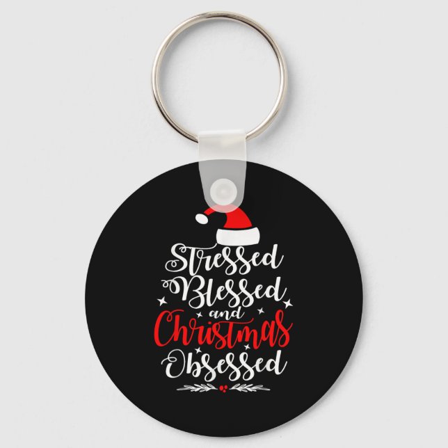 Porte-clés Stressed Blessed And Christmas Obsessed Fun Xmas S (Recto)