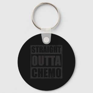 Porte-clés Stright Outta Chemo Monde Contre le Cancer Day cad