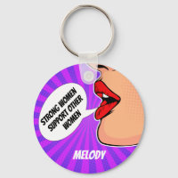 Strong Women Support Each Other Custom Feminist