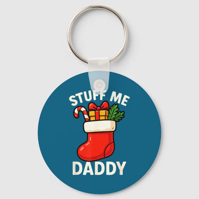 Porte-clés Stuff Me Daddy Christmas Stocking Naughty Christma (Recto)
