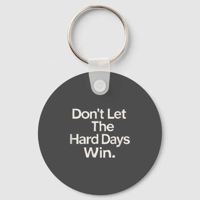 Porte-clés Suicide Prevention- Don't Let The Hard Days Win  (Recto)