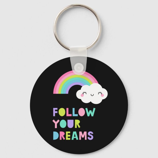 Porte-clés Suivez vos rêves Cute Rainbow Cloud (Recto)