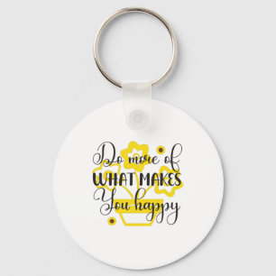 Porte-clés Sunflower Lover Faites Plus De Ce Qui Vous Rend