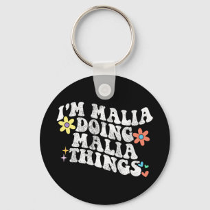Porte-clés Super Im Malia faire Malia des choses amusantes de