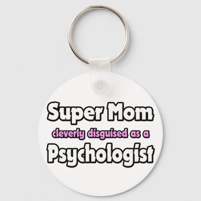 Porte-clés Super Maman ... Psychologue (Recto)