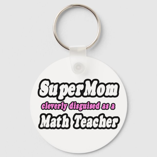 Porte-clés SuperMaman...Professeur de mathématiques (Recto)