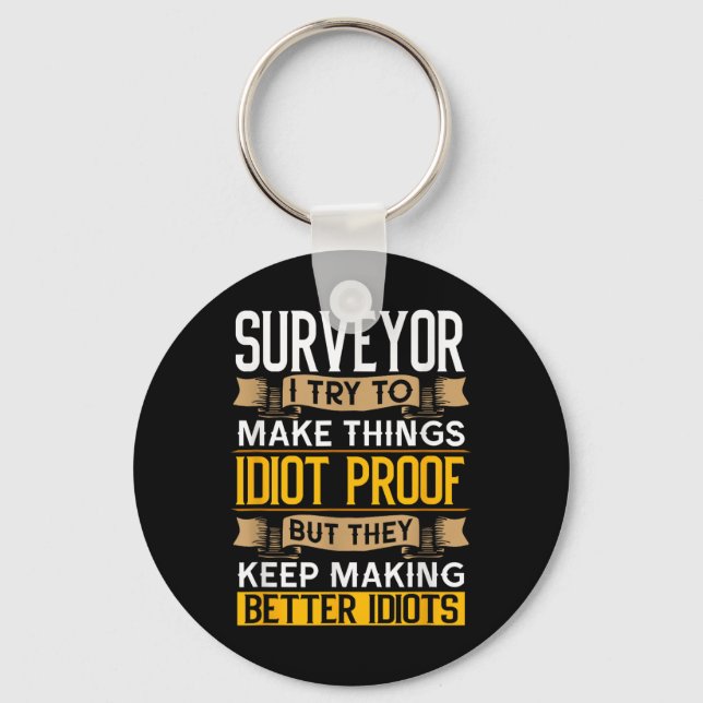 Porte-clés Surveyor Sarcastic Graphic Funny Surveying  (Recto)